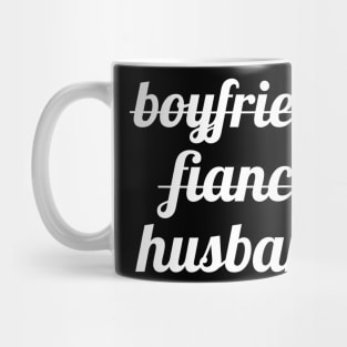 Boyfriend Fiance Husband Mug